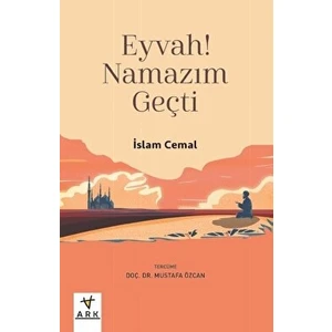 Eyvah! Namazım Geçti