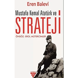 Mustafa Kemal Atatürk ve Strateji