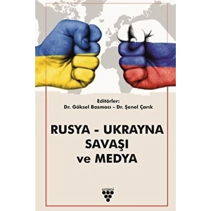 Rusya - Ukrayna Savaşı ve Medya