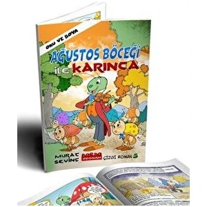 Ağustos Böceği ile Karınca Oku ve Boya