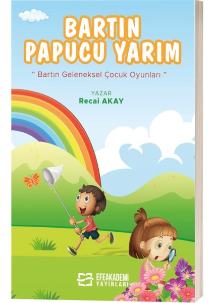 Bartın Pabucu Yarım (Bartın Geleneksel Çocuk Oyunları) - Recai Akay