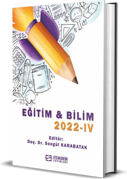 Eğitim & Bilim 2022-IV (Ciltli)- Songül Karabatak
