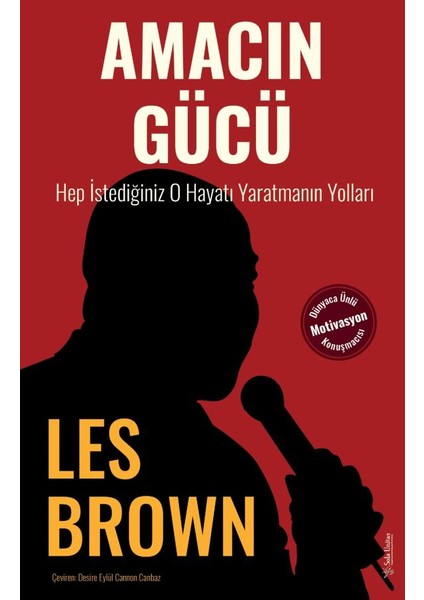 Amacın Gücü - Les Brown
