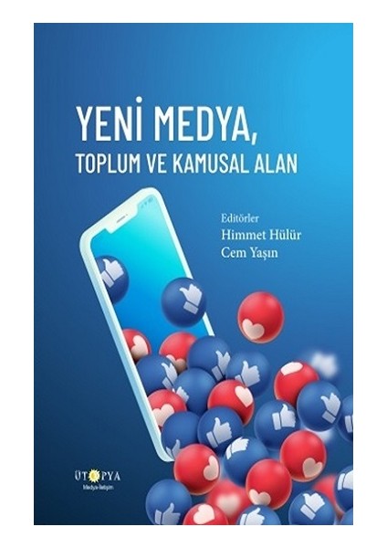 Yeni Medya, Toplum ve Kamusal Alan