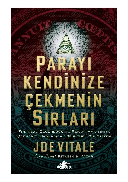 Parayı Kendinize Çekmenin Sırları - Joe Vitale