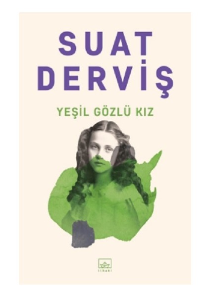 Yeşil Gözlü Kız - Suat Derviş