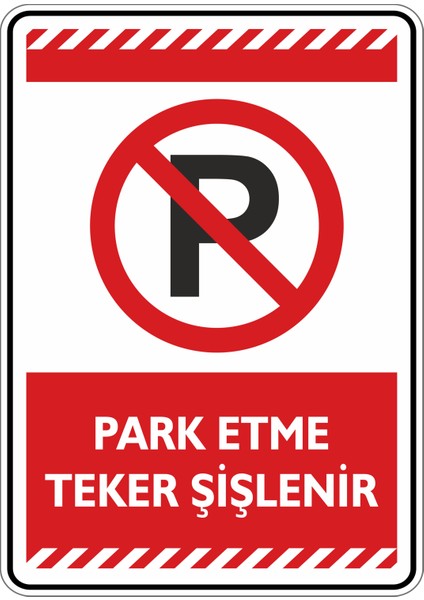 Park Etme Teker Şişlenir/25x35cm/etiket