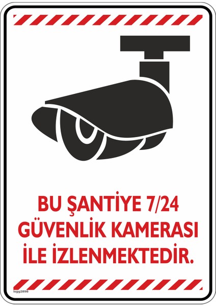 Bu Şantiye 7/24 Güvenlik Kamerası ile Izlenmektedir/v2/25x35cm/dekota