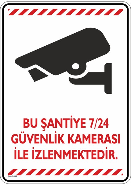 Bu Şantiye 7/24 Güvenlik Kamerası ile Izlenmektedir/v3/25x35cm/fosforlu kompozit