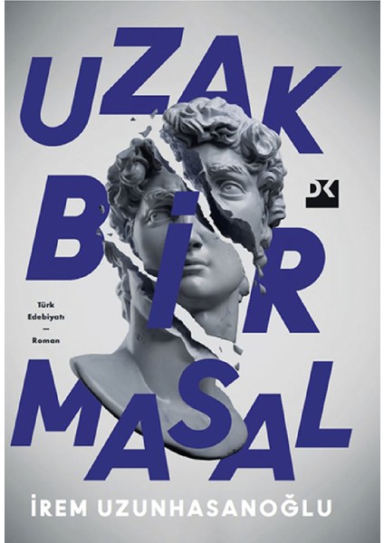 Uzak Bir Masal - İrem Uzunhasanoğlu