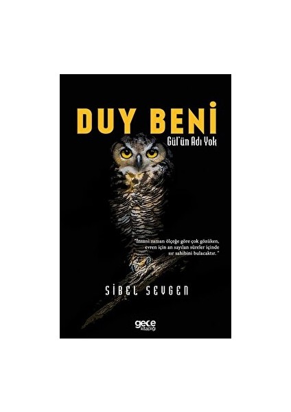 Duy Beni - Gül'ün Adı Yok