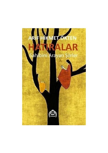 Hatıralar - Sahibini Arayan Şiirler