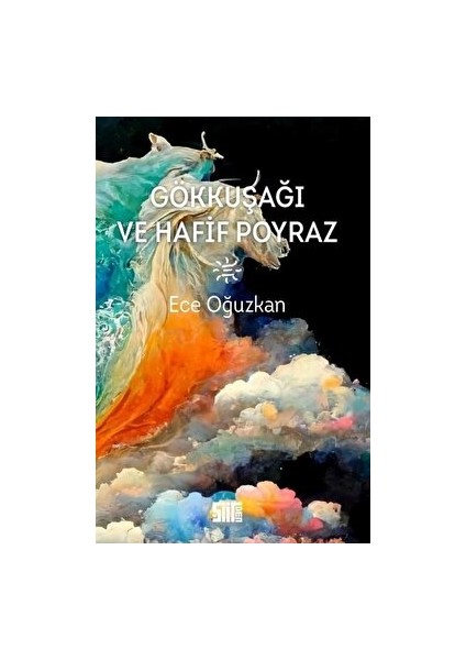 Gök Kuşağı ve Hafif Poyraz