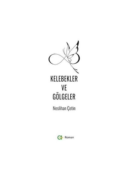 Kelebekler ve Gölgeler