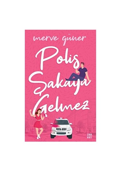 Polis Şakaya Gelmez