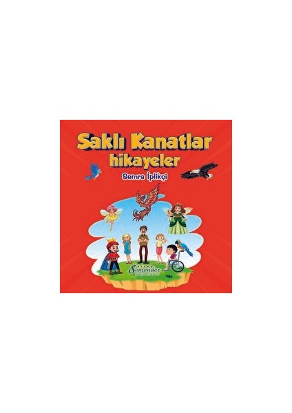Saklı Kanatlar - Hikayeler