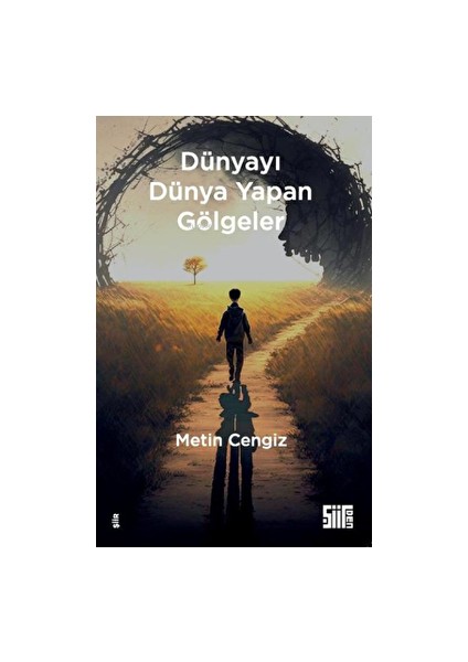Dünyayı Dünya Yapan Gölgeler