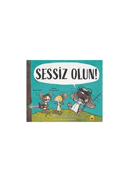 Sessiz Olun!