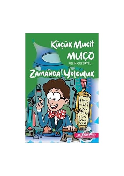 Küçük Mucit Muço Zamanda Yolculuk