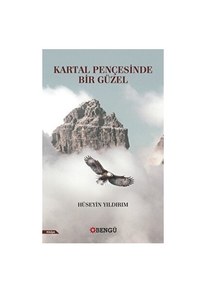 Kartal Pençesinde Bir Güzel