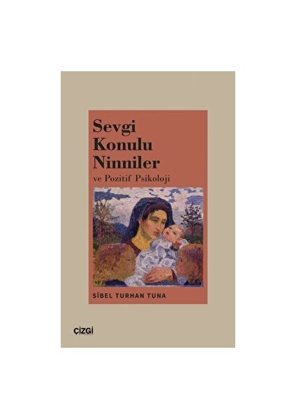 Sevgi Konulu Ninniler ve Pozitif Psikoloji