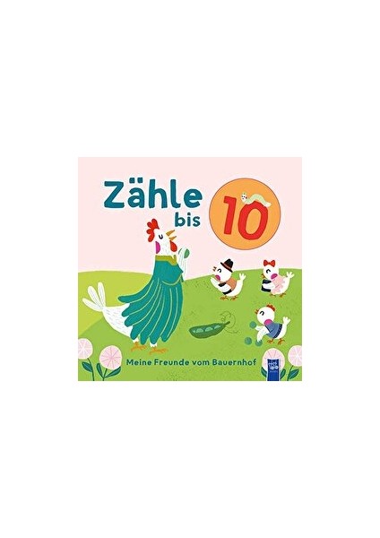 Zähle Bis 10: Meine Freunde Vom Bauernhof