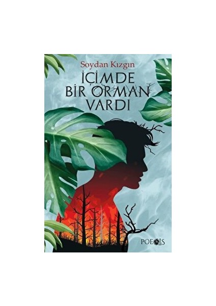 Içimde Bir Orman Vardı