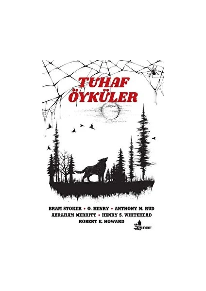 Tuhaf Öyküler - Robert E. Howard