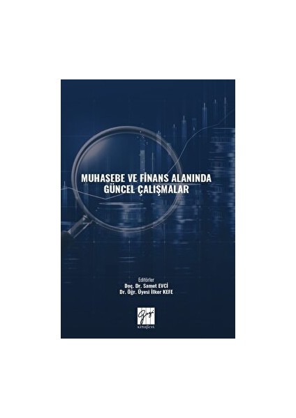 Muhasebe ve Finans Alanında Güncel Çalışmalar