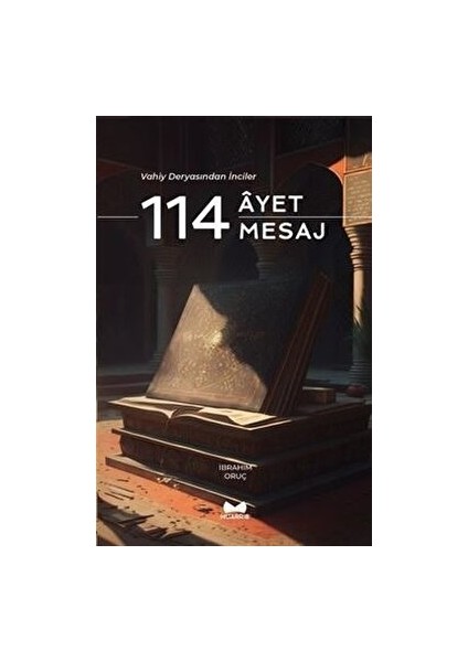 Vahiy Deryasından Inciler 114 Ayet - 114 Mesaj