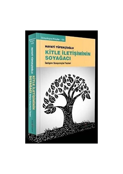 Kitle Iletişiminin Soyağacı