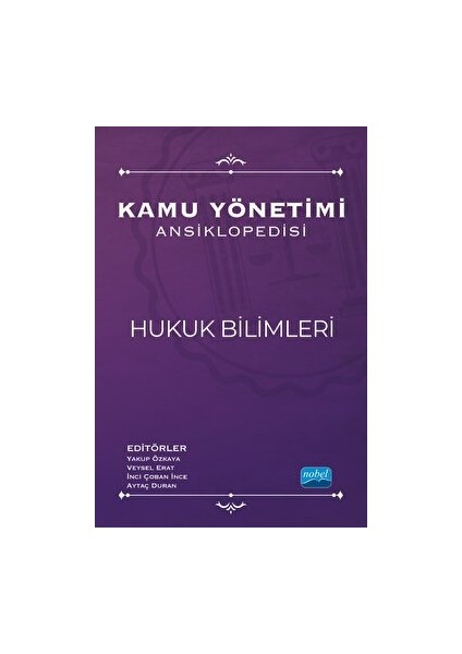 Kamu Yönetimi Ansiklopedisi - Hukuk Bilimleri