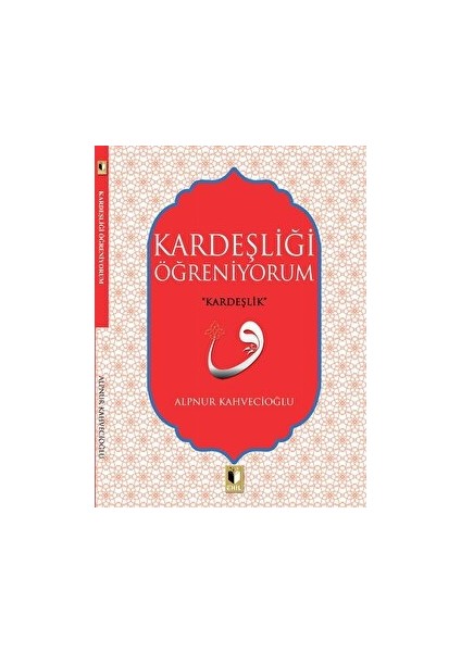 Kardeşliği Öğreniyorum