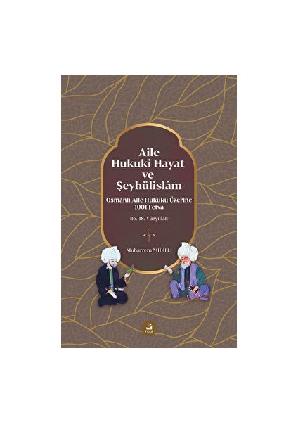 Aile, Hukuki Hayat ve Şeyhülislam