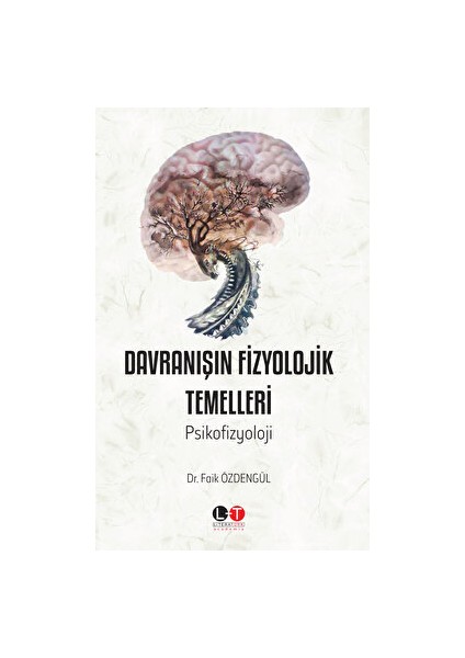Davranışın Fizyolojik Temelleri