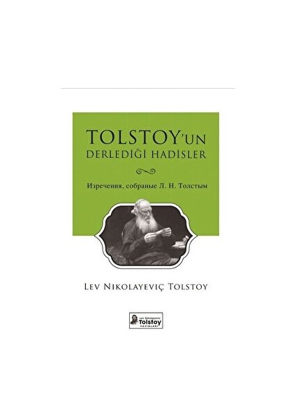 Tolstoy’un Derlediği Hadisler