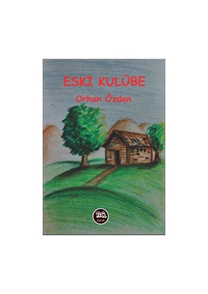 Eski kulübe