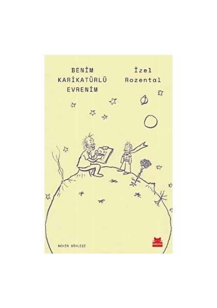 Benim Karikatürlü Evrenim - İzel Rozental