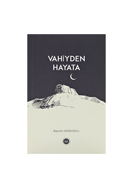 Vahiyden Hayata