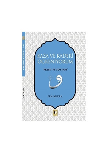 Kaza ve Kaderi Öğreniyorum