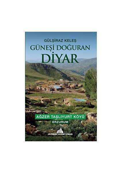 Güneşi Doğuran Diyar