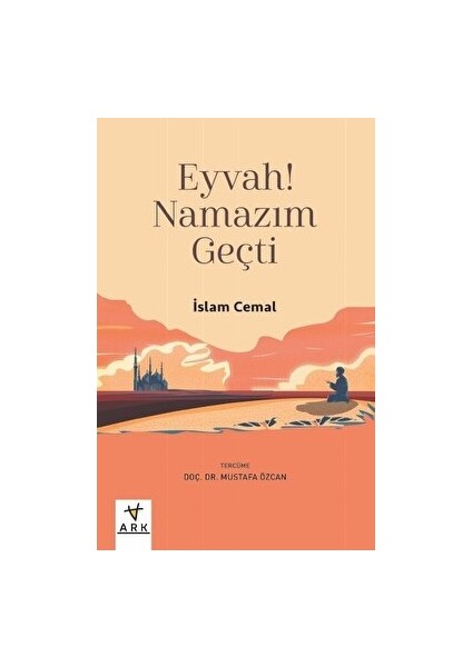 Eyvah! Namazım Geçti