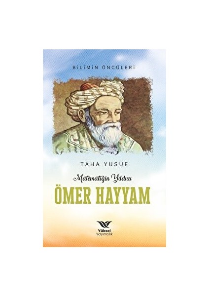 Matematiğin Yıldızı Ömer Hayyam