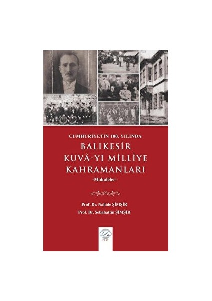 Cumhuriyetin 100. Yılında Balıkesir Kuva-Yı Milliye Kahramanları Makaleler