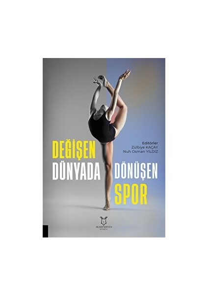 Değişen Dünyada Dönüşen Spor