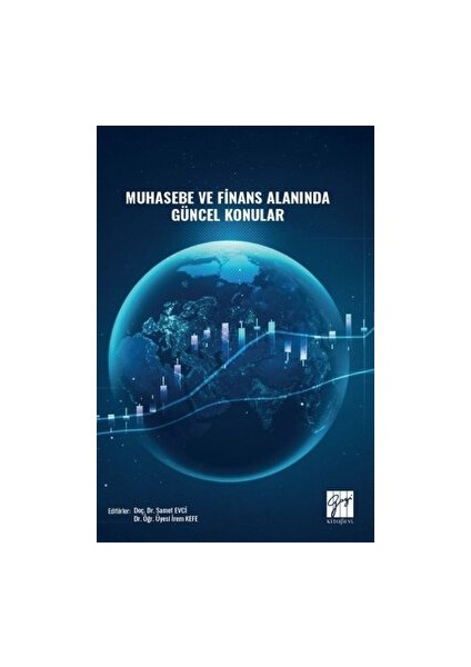 Muhasebe ve Finans Alanında Güncel Konular