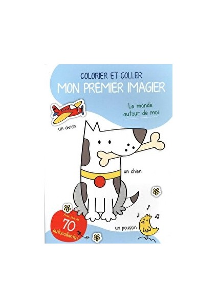 Colorier Et Coller Mon Premier Imagier: Le Monde Autour De Moi