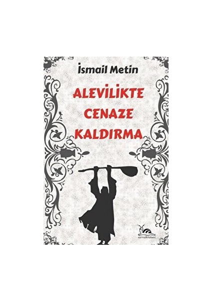 Alevilikte Cenaze Kaldırma