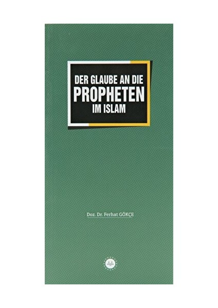 Der Glaube An Die Propheten Im Islam
