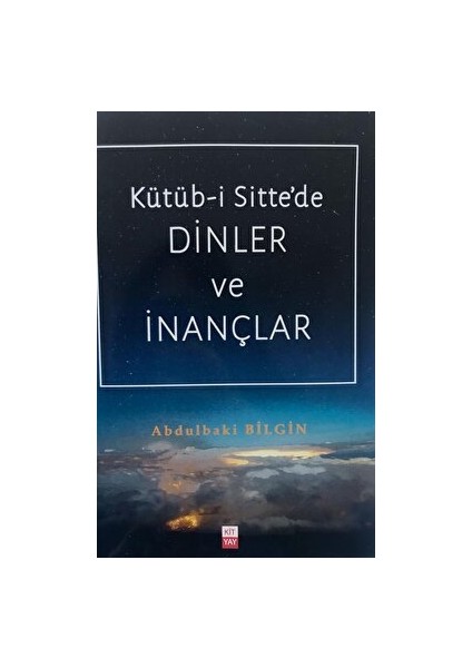 Kütüb-I Sitte'de Dinler ve Inançlar